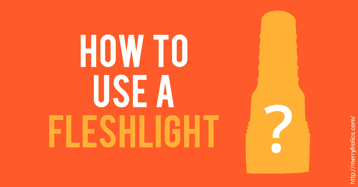 HTML reccomend howto use fleshlight